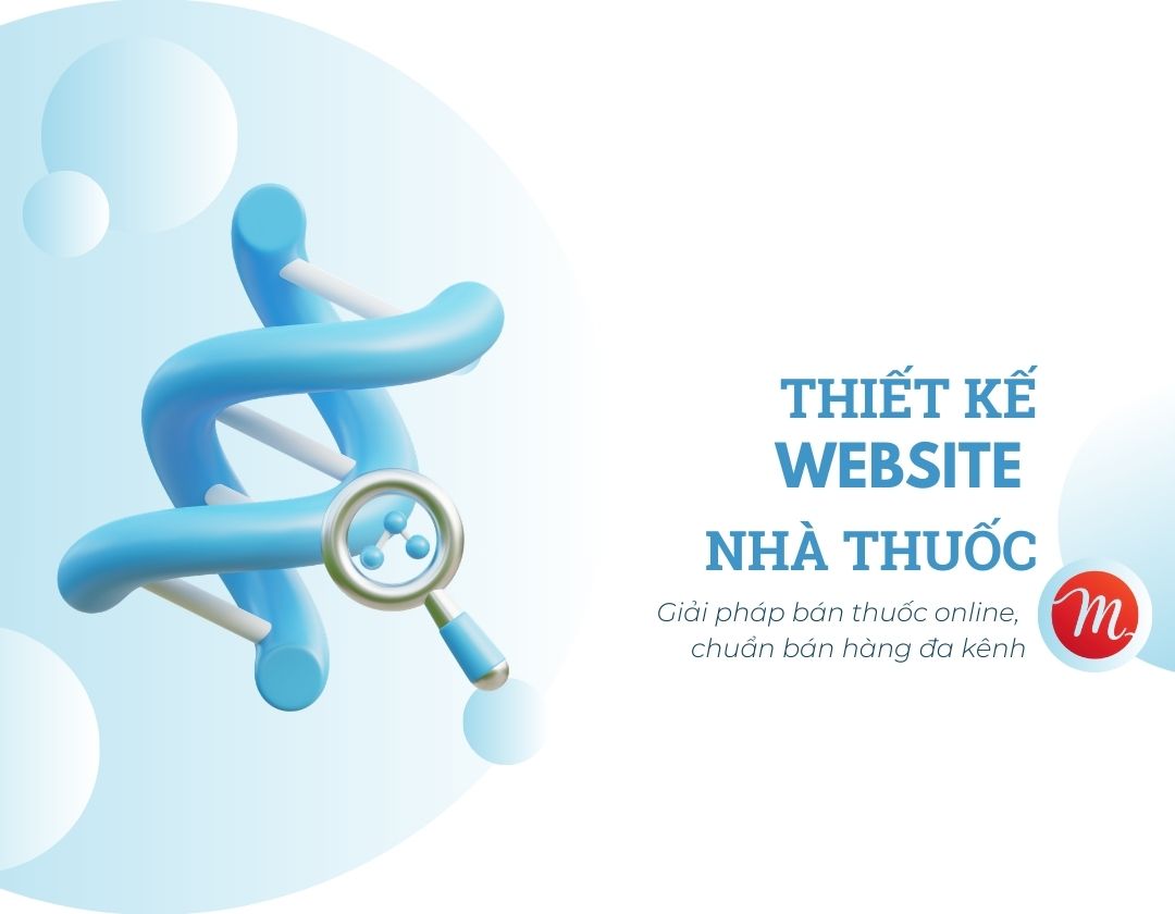 thiết kế website nhà thuốc, thiết kế website bán hàng dược phẩm, thiết kế website nhà thuốc đông y, thiết kế website nhà thuốc tây