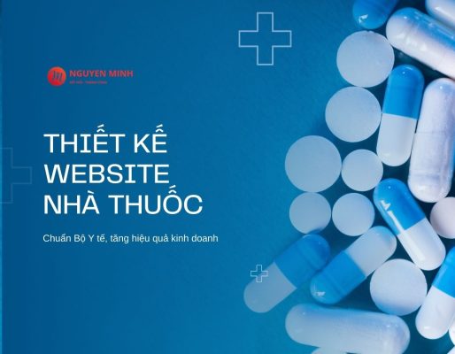 thiết kế website nhà thuốc, thiết kế website bán hàng dược phẩm, thiết kế website nhà thuốc đông y, thiết kế website nhà thuốc tây