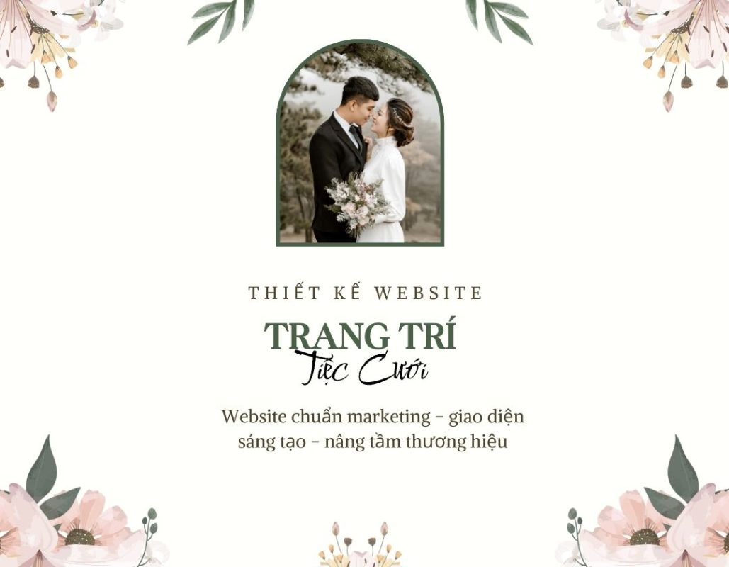 thiết kế website trang trí tiệc cưới, thiết kế website dịch vụ trang trí tiệc cưới, thiết kế website dịch vụ cưới hỏi, thiết kế website dịch vụ đám cưới