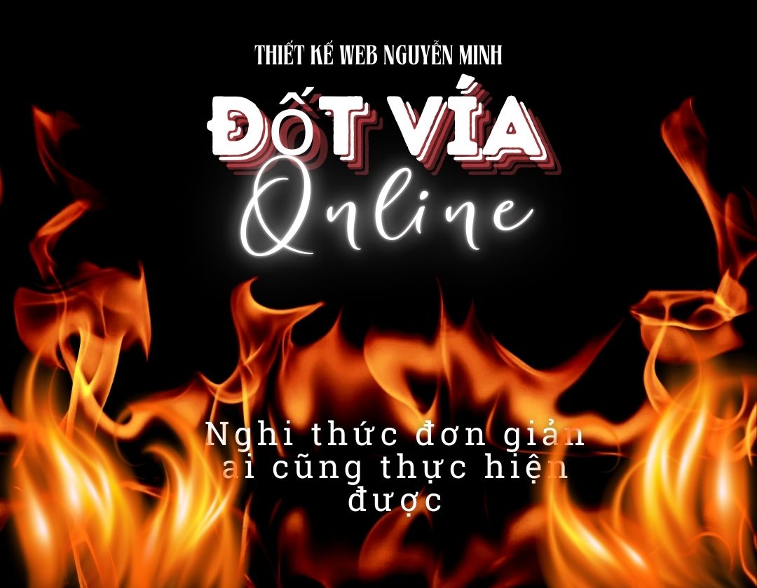 đốt vía online, cách đốt vía online, đốt vía bán hàng online, đốt vía xả xui online, đốt vía giải đen online