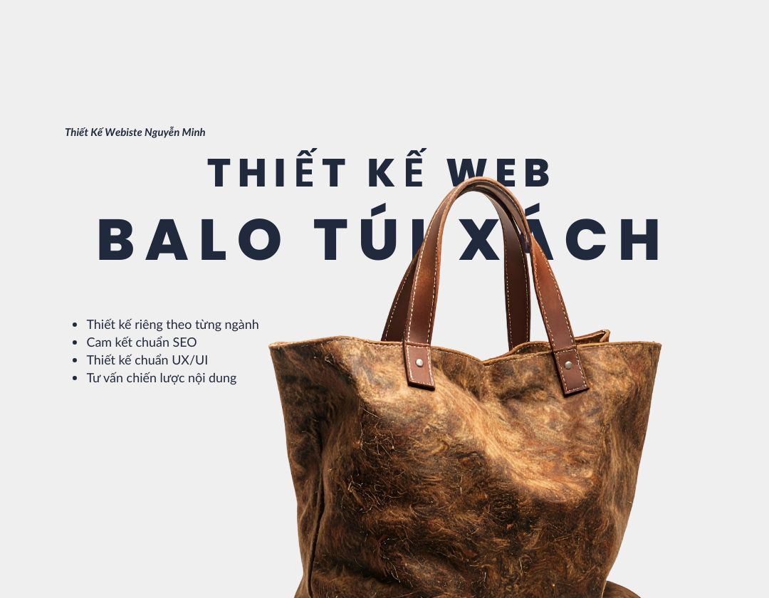 thiết kế website balo túi xách, thiết kế website bán balo, thiết kế website túi xách, thiết kế website bán túi xách, thiết kế website shop balo túi xách