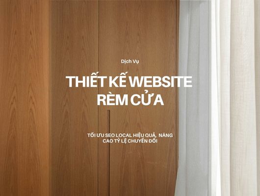 thiết kế website rèm cửa, thiết kế web rèm cửa chuyên nghiệp, làm website bán rèm cửa, thiết kế website nội thất rèm, dịch vụ thiết kế web rèm cửa, báo giá thiết kế website rèm cửa, dịch vụ làm web rèm cửa trọn gói, thiết kế website rèm cửa chuyên nghiệp giá tốt, làm website bán rèm cửa nhanh