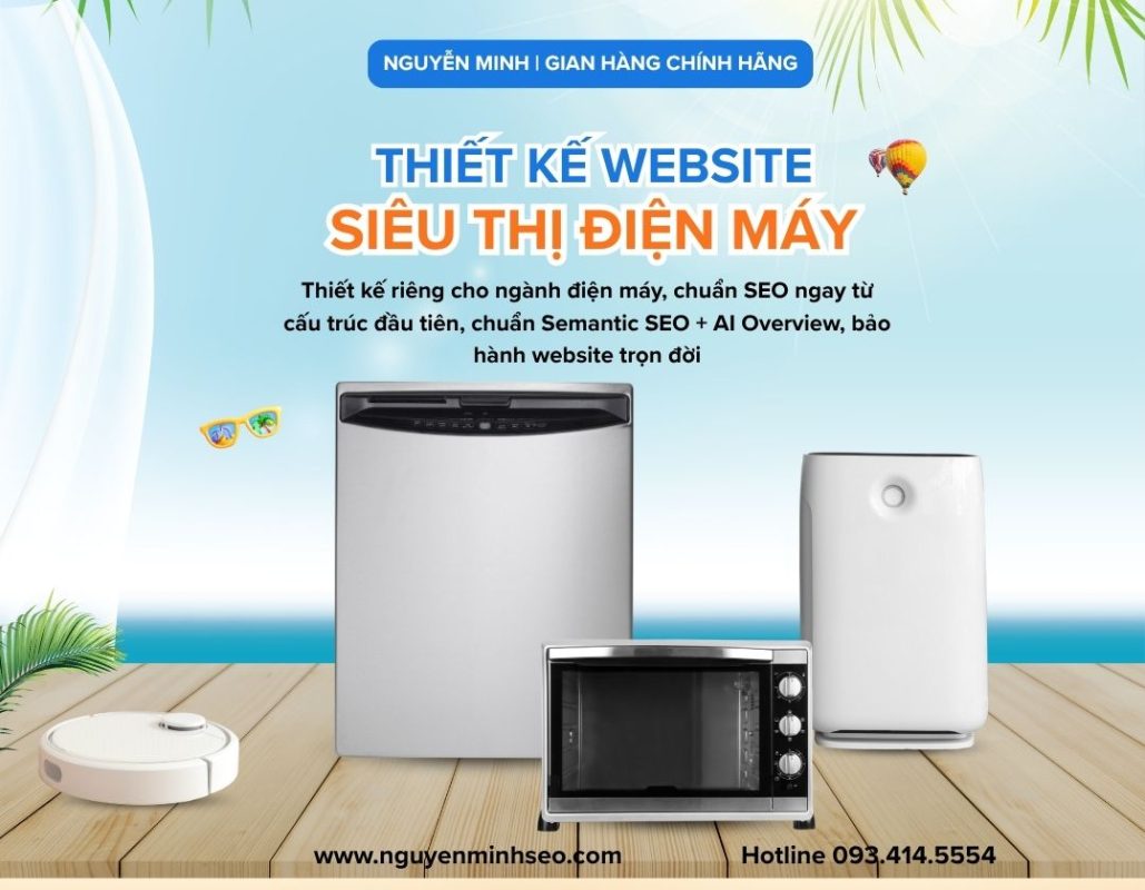 hiết kế website điện máy, thiết kế web điện máy, thiết kế website siêu thị điện máy, thiết kế website bán điện máy, thiết kế web bán đồ điện máy, dịch vụ thiết kế website điện máy, công ty thiết kế website điện máy, làm website điện máy, website điện máy chuẩn SEO, website bán điện gia dụng
