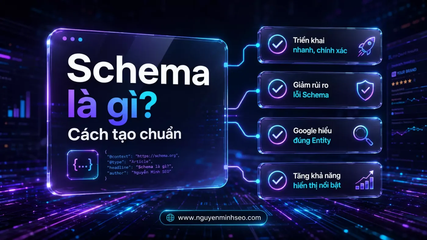 Schema là gì, Schema markup là gì, cách check schema, faq schema, schema google, công cụ kiểm tra schema, tạo schema tự động